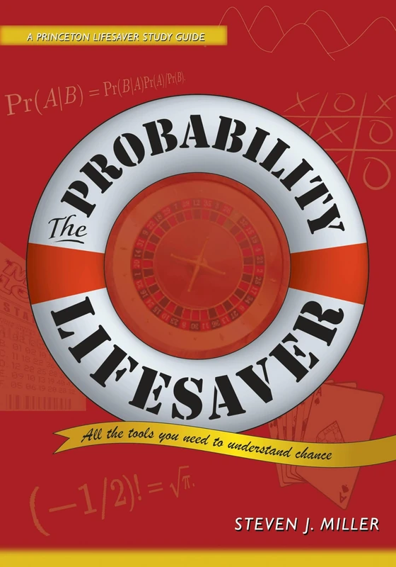 The Probability Lifesaver – All the Tools You Need to Understand Chance (Princeton Lifesaver Study Guides)