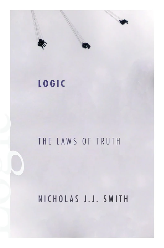 Logic: The Laws of Truth