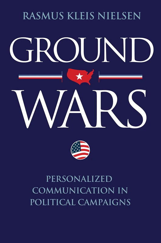 Ground Wars – Personalized Communication in Political Campaigns - Image 1