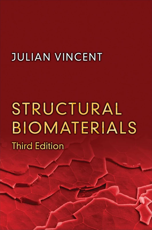 Structural Biomaterials: Third Edition