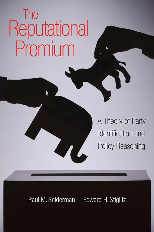 The Reputational Premium – A Theory of Party Identification and Policy Reasoning