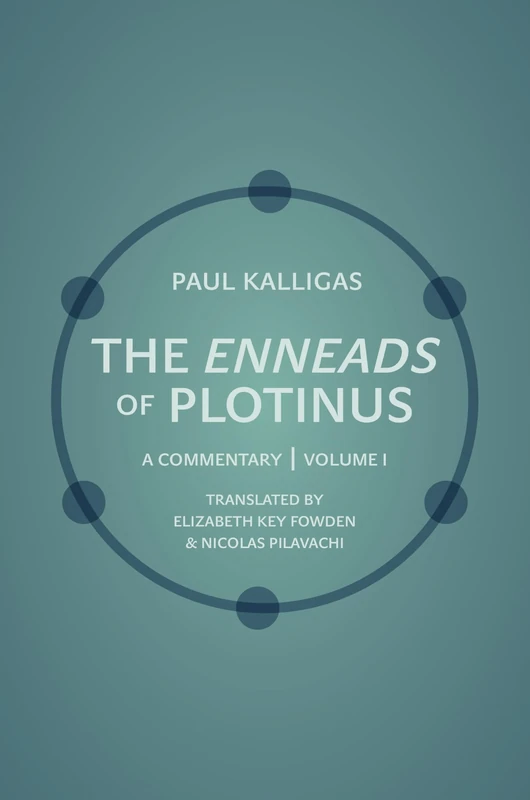 The "Enneads" of Plotinus: A Commentary, Volume 1