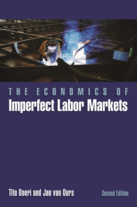 The Economics of Imperfect Labor Markets – Second Edition