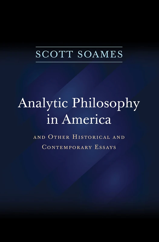 Analytic Philosophy in America: And Other Historical and Contemporary Essays - Image 1