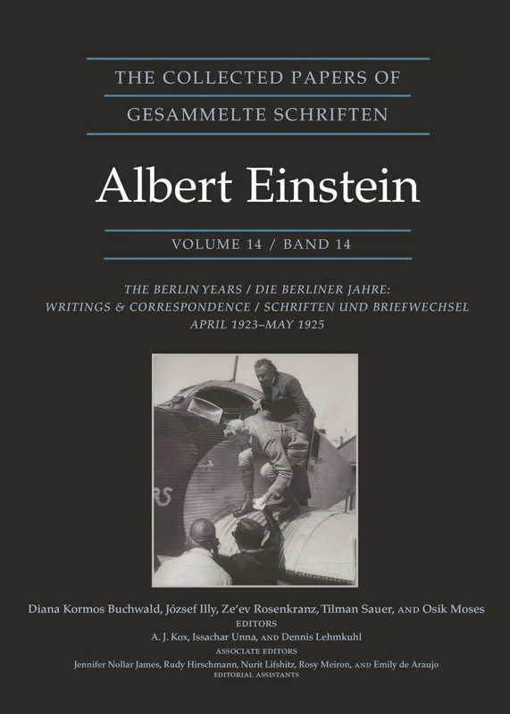The Collected Papers of Albert Einstein – The Berlin Years: Writings & correspondence, April April 1923–May 1925 – Documentary Edition: 14
