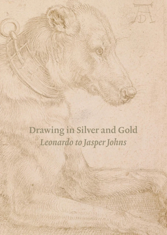 Drawing in Silver and Gold: From Leonardo to Jasper Johns
