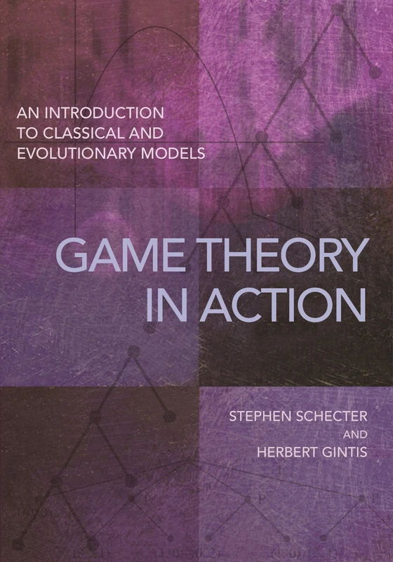 Game Theory in Action – An Introduction to Classical and Evolutionary Models