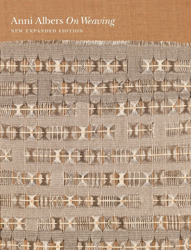 On Weaving: New Expanded Edition