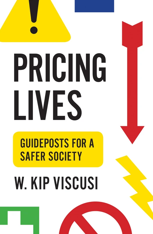 Pricing Lives – Guideposts for a Safer Society - Image 1