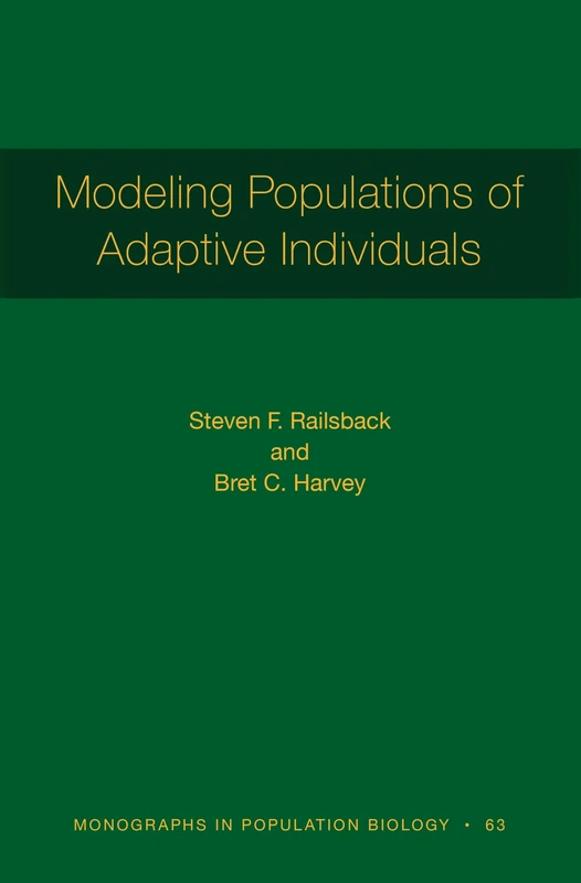 Modeling Populations of Adaptive Individuals: 63 (Monographs in Population Biology, 63)