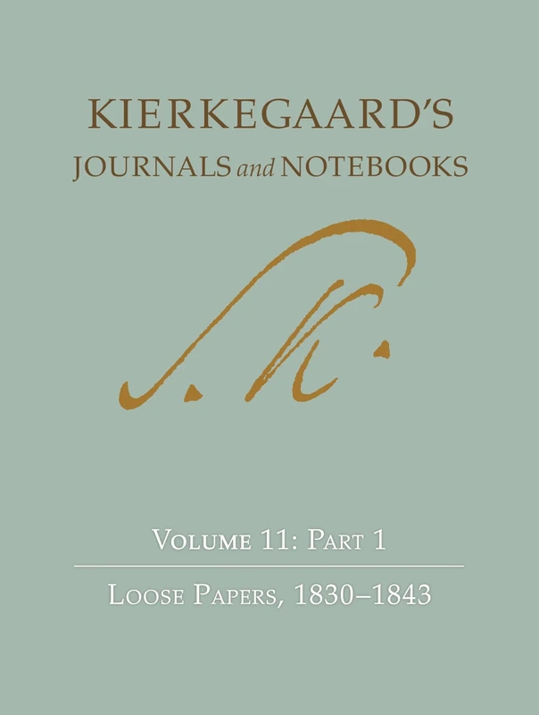 Kierkegaard's Journals and Notebooks: Loose Papers, 1830-1843: 14