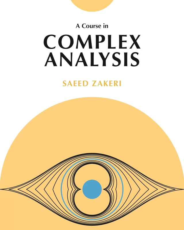 Course in Complex Analysis, A