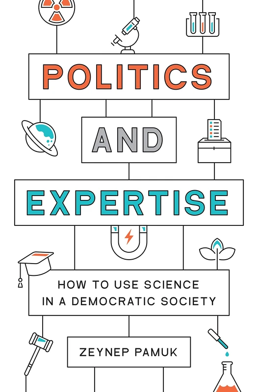 Politics and Expertise: How to Use Science in a Democratic Society - Image 1