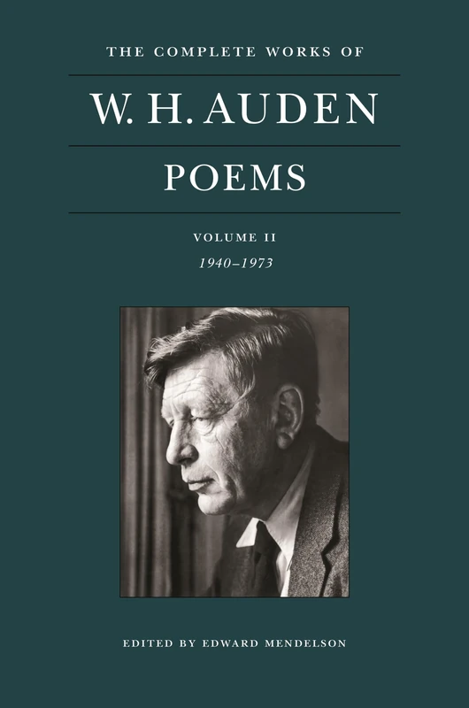 the Complete Works of W. H. Auden: Poems, Volume II: 1940-1973: 2 (The Complete Works of W. H. Auden, 2) - Image 1