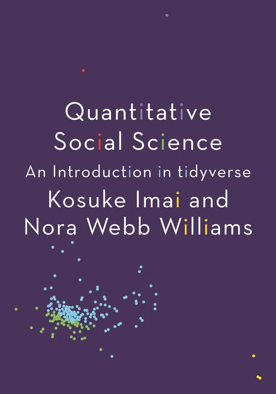 Princeton University Press - Quantitative Social Science (tidyverse)