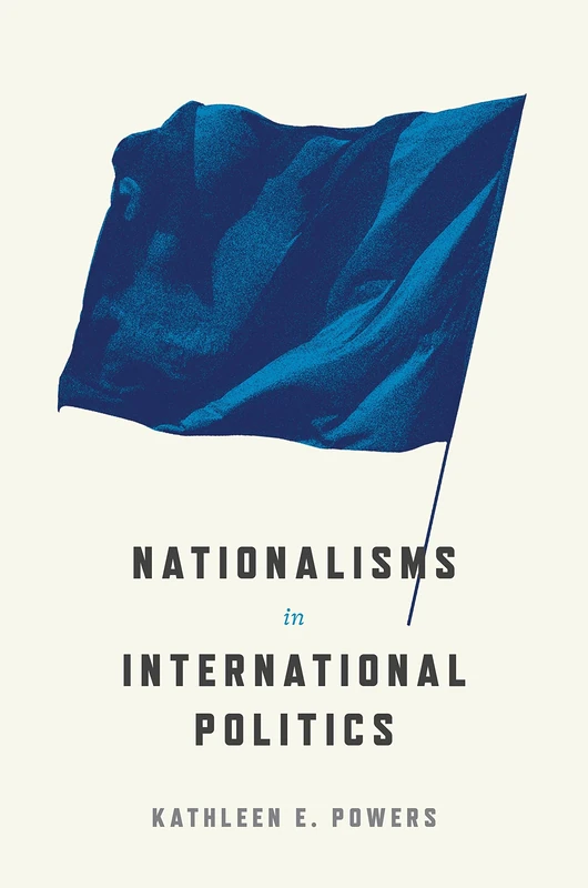 Nationalisms in International Politics: 31 (Princeton Studies in Political Behavior)