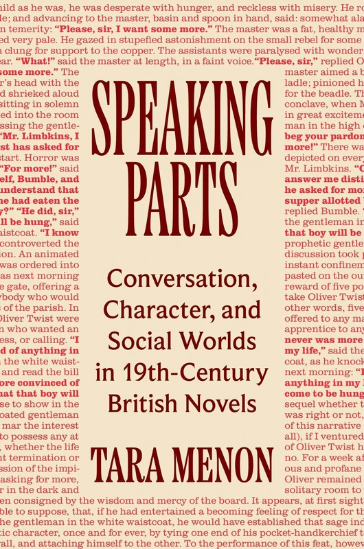 Speaking Parts: Conversation, Character, and Social Worlds in Nineteenth-Century British Novels