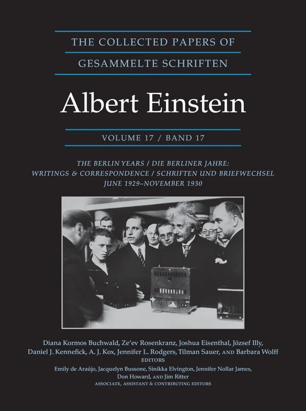 The Collected Papers of Albert Einstein, Volume 17 (Documentary Edition): The Berlin Years: Writings and Correspondence, June 1929–November 1930 (Collected Papers of Albert Einstein, 17)