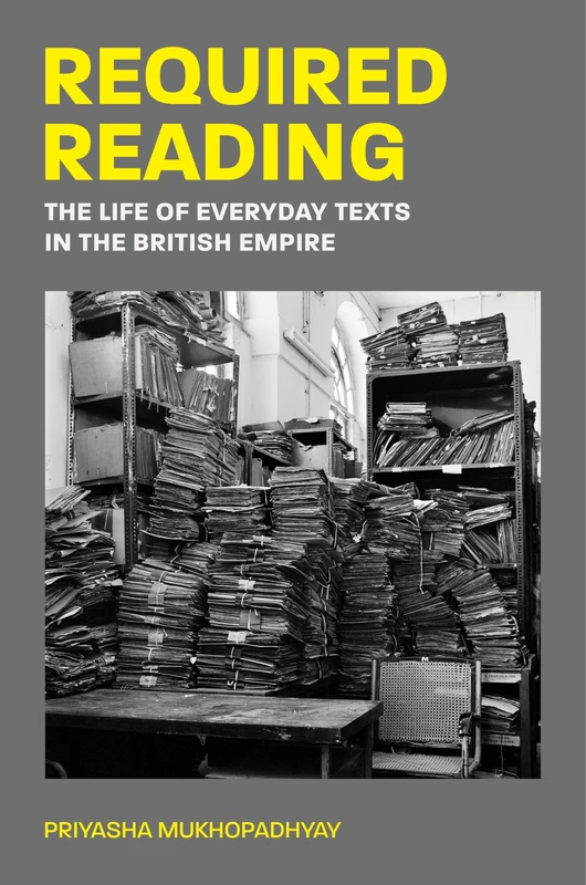 Required Reading: The Life of Everyday Texts in the British Empire - Image 1
