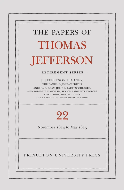 Princeton University Press - The Papers of Thomas Jefferson Vol 22