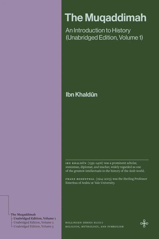 The Muqaddimah: An Introduction to History (Unabridged Edition, Volume 1) (Bollingen Recollections)