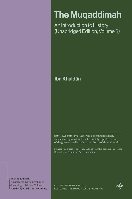 The Muqaddimah: An Introduction to History (Unabridged Edition, Volume 3) (Bollingen Recollections)