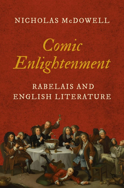 Comic Enlightenment: Rabelais and English Literature