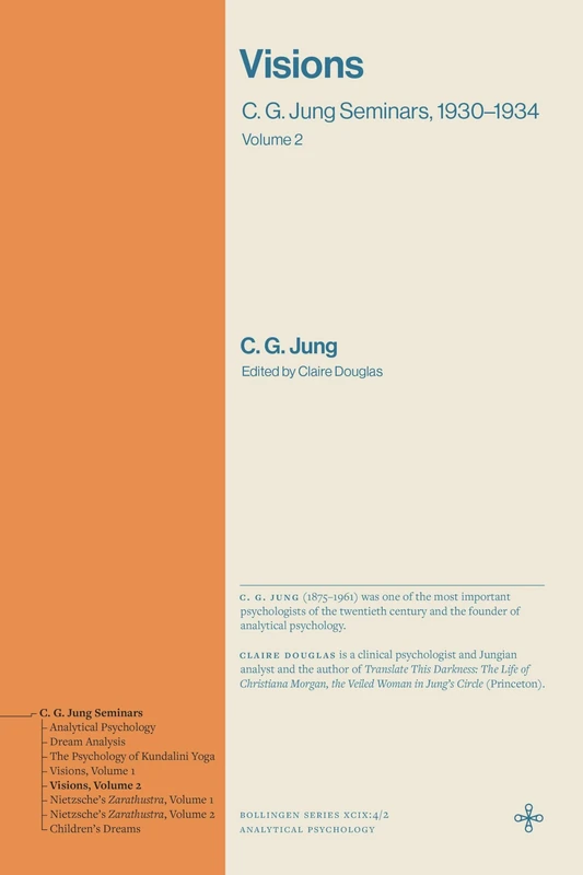 Visions: C. G. Jung Seminars, 1930–1934 (Volume 2) (Bollingen Recollections)