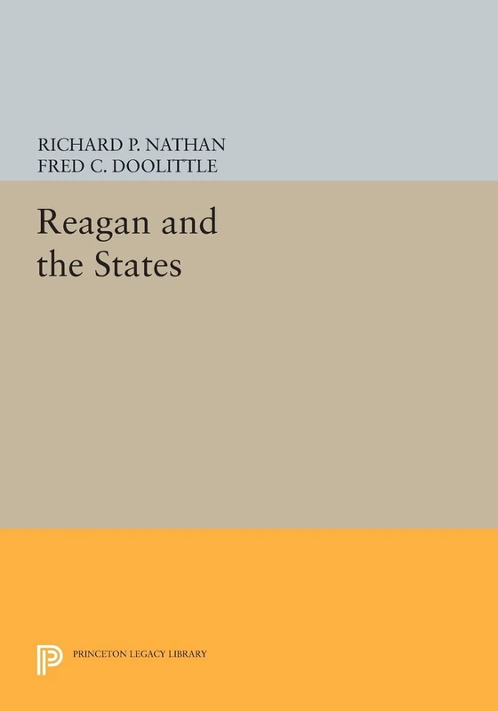 Reagan and the States: 809 (Princeton Legacy Library)