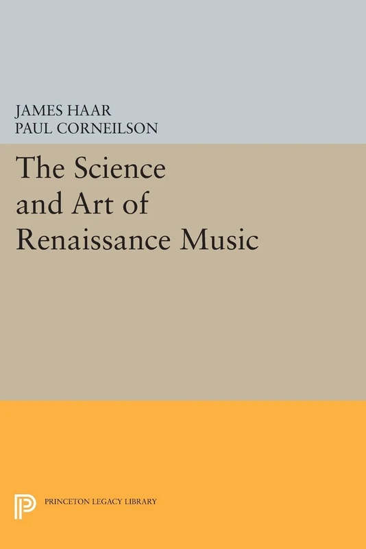The Science and Art of Renaissance Music (Princeton Legacy Library): 380
