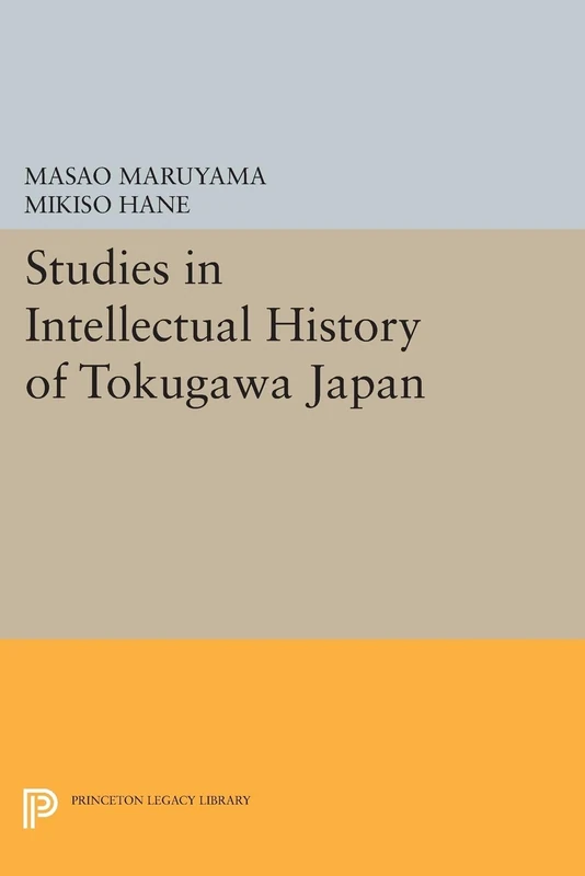Studies in Intellectual History of Tokugawa Japan (Princeton Legacy Library): 773