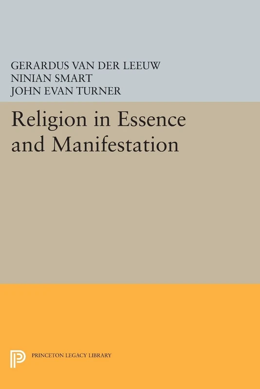 Religion in Essence and Manifestation (Princeton Legacy Library): 447