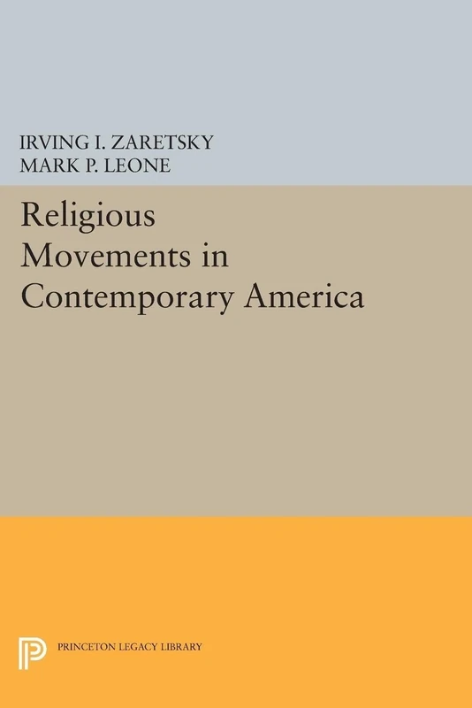 Religious Movements in Contemporary America: 1844 (Princeton Legacy Library)