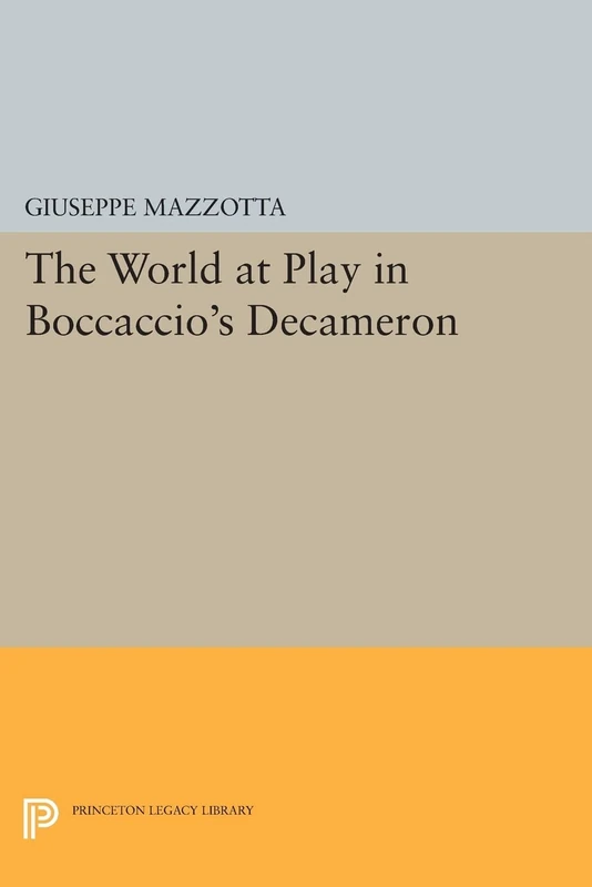 The World at Play in Boccaccio's "Decameron" (Princeton Legacy Library): 381