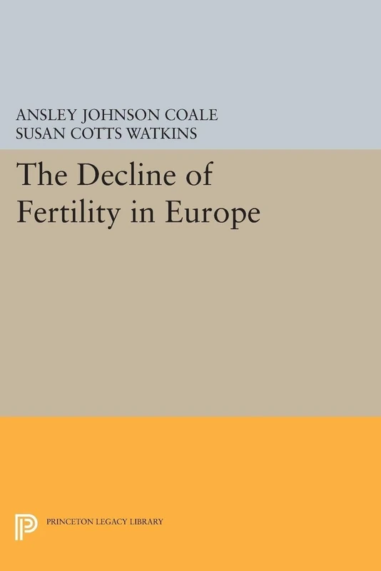 The Decline of Fertility in Europe (Office of Population Research)