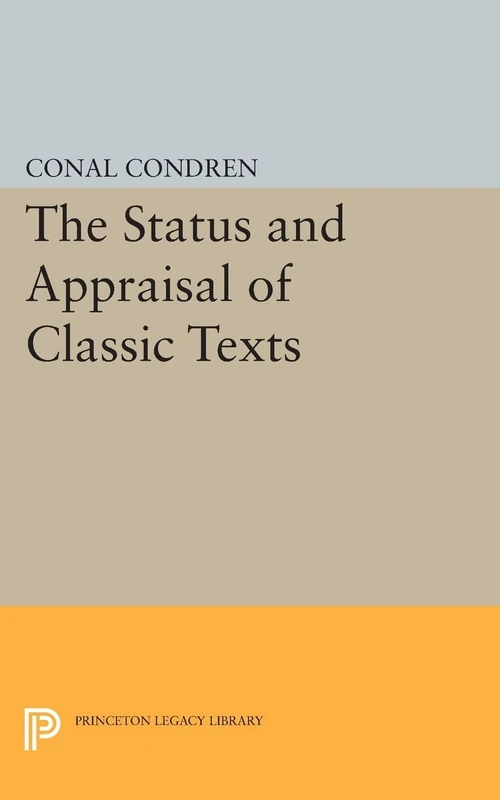 The Status and Appraisal of Classic Texts (Princeton Legacy Library): 859