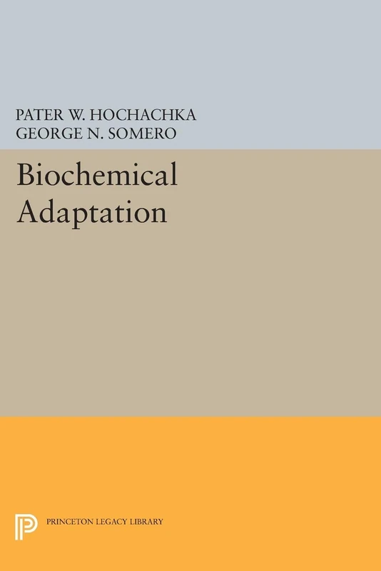 Biochemical Adaptation (Princeton Legacy Library): 710