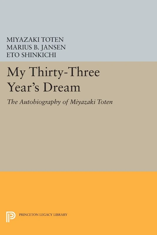 My Thirty-Three Year's Dream: The Autobiography of Miyazaki Toten (Princeton Legacy Library): 109 - Image 1
