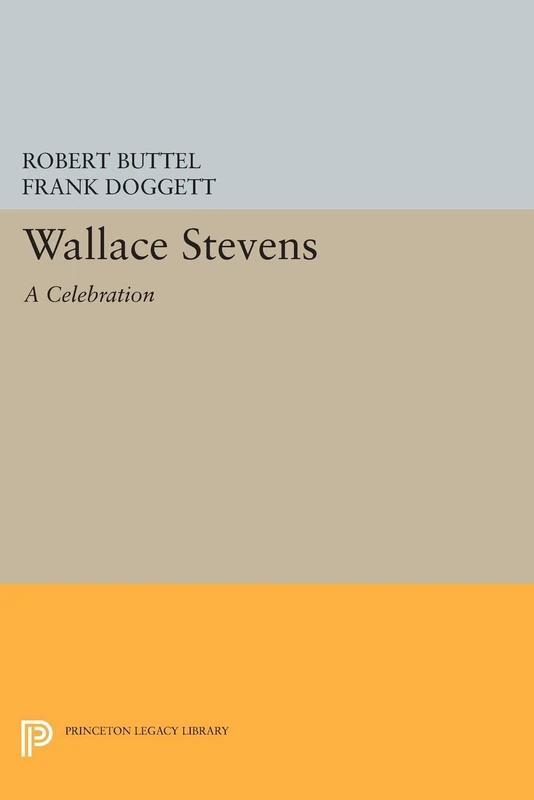 Wallace Stevens: A Celebration (Princeton Legacy Library): 1000
