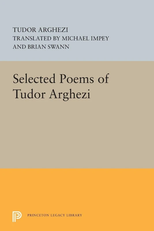 Selected Poems of Tudor Arghezi: (Lockert Library of Poetry in Translation): 88