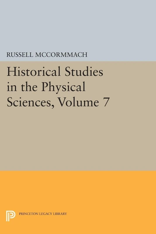 Historical Studies in the Physical Sciences, Volume 7 (Princeton Legacy Library): 1518