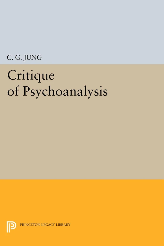 Critique of Psychoanalysis (Princeton Legacy Library): 709