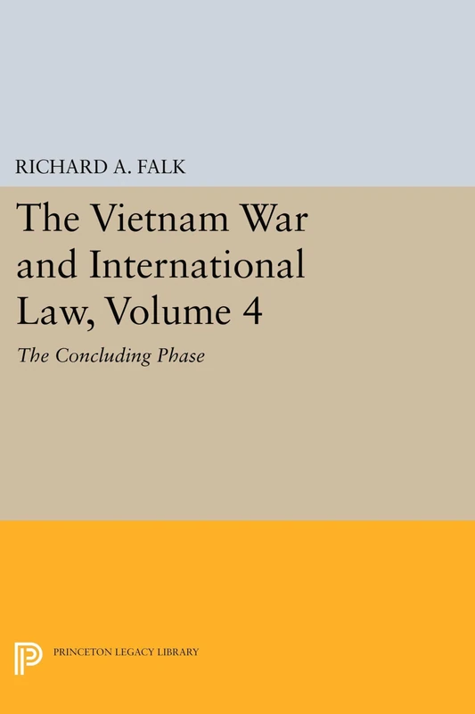 Princeton University Press - The Vietnam War and International Law
