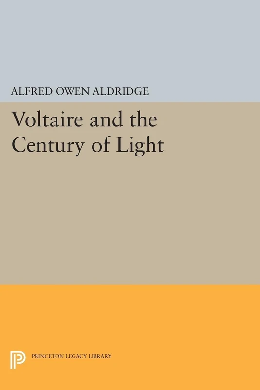 Voltaire and the Century of Light (Princeton Legacy Library): 1636