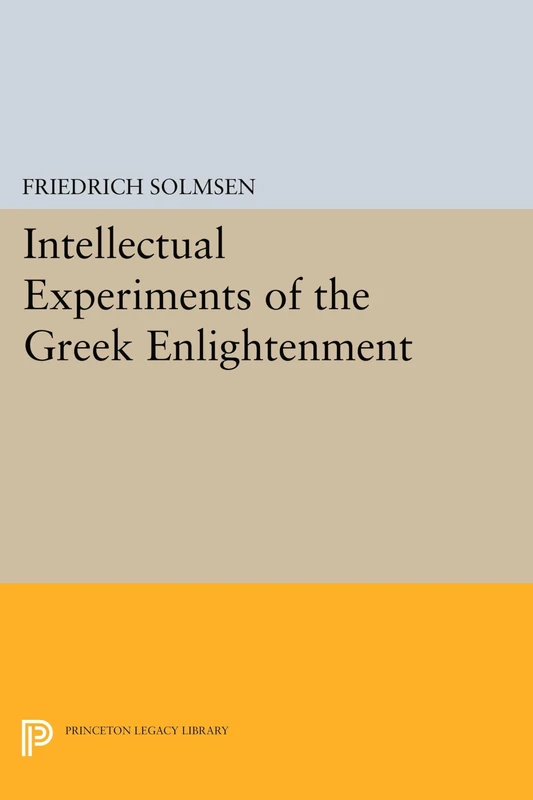 Intellectual Experiments of the Greek Enlightenment (Princeton Legacy Library): 1593