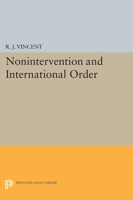 Nonintervention and International Order (Center for International Studies, Princeton University)