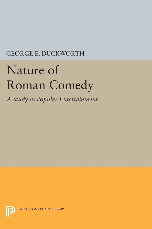 Nature of Roman Comedy: A Study in Popular Entertainment (Princeton Legacy Library): 1304 - Image 1