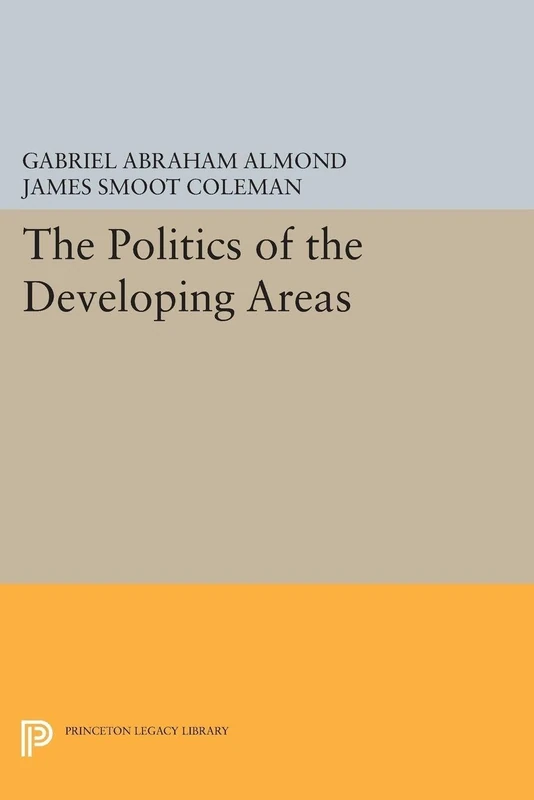 The Politics of the Developing Areas (Center for International Studies, Princeton University)