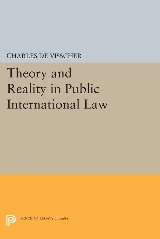 Theory and Reality in Public International Law (Center for International Studies, Princeton University)