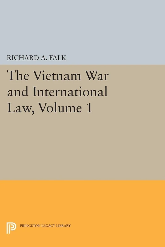 The Vietnam War and International Law, Volume 1 (American Society of International Law)